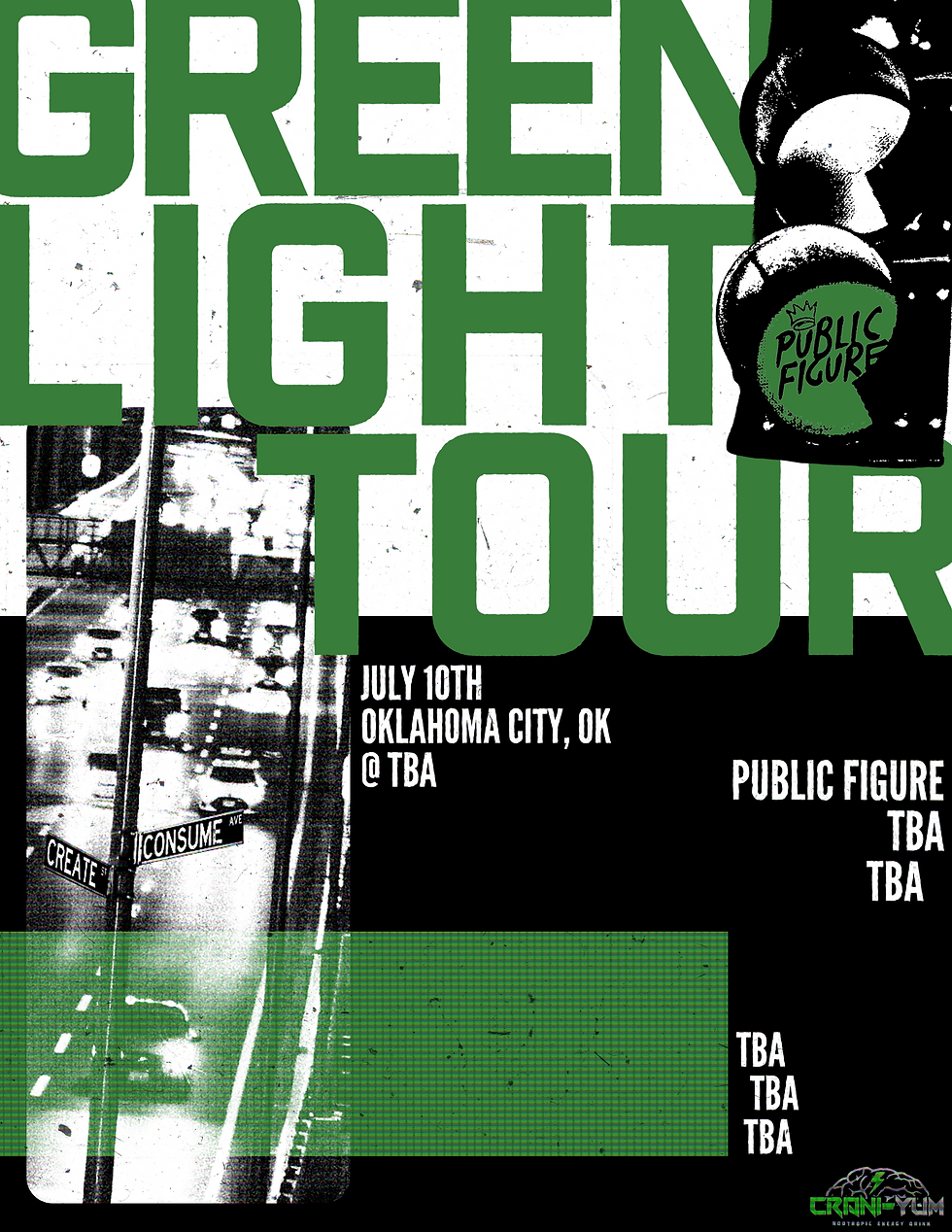 Public Figure | Greenlight Tour | Oklahoma City