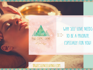 Why self love needs to be a priority, especially for you!