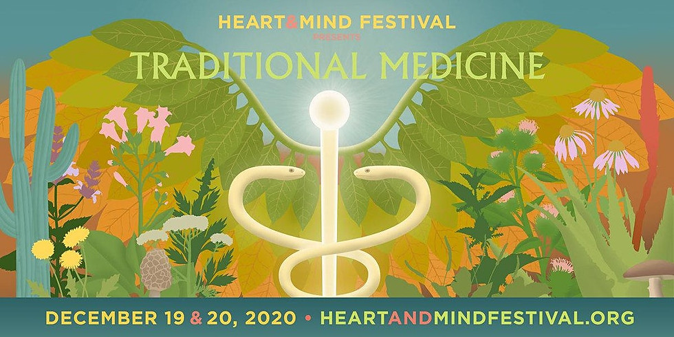 Heart & Mind Festival: Traditional Medicine