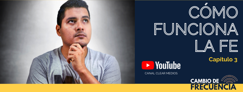 Cómo Funciona la Fe