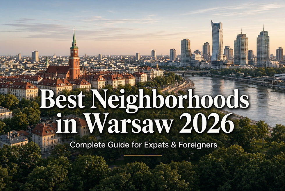 Best Neighborhoods in Warsaw for Expats and Foreigners 2026