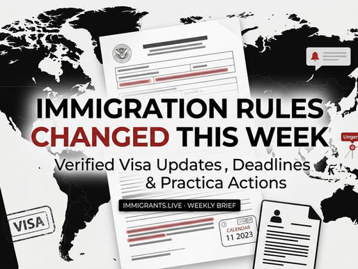Immigration Rules Changed This Week