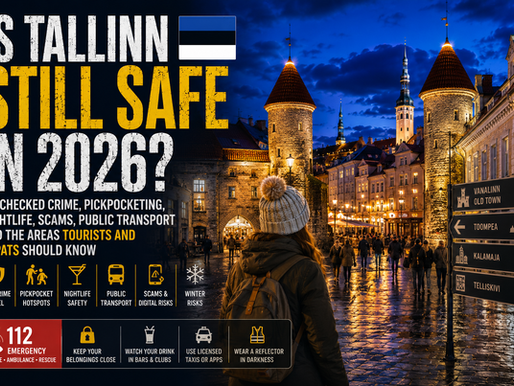 Is Tallinn Still Safe in 2026? We Checked Crime, Pickpocketing, Old Town Nightlife, Scams, Public Transport and the Areas Tourists and Expats Should Know