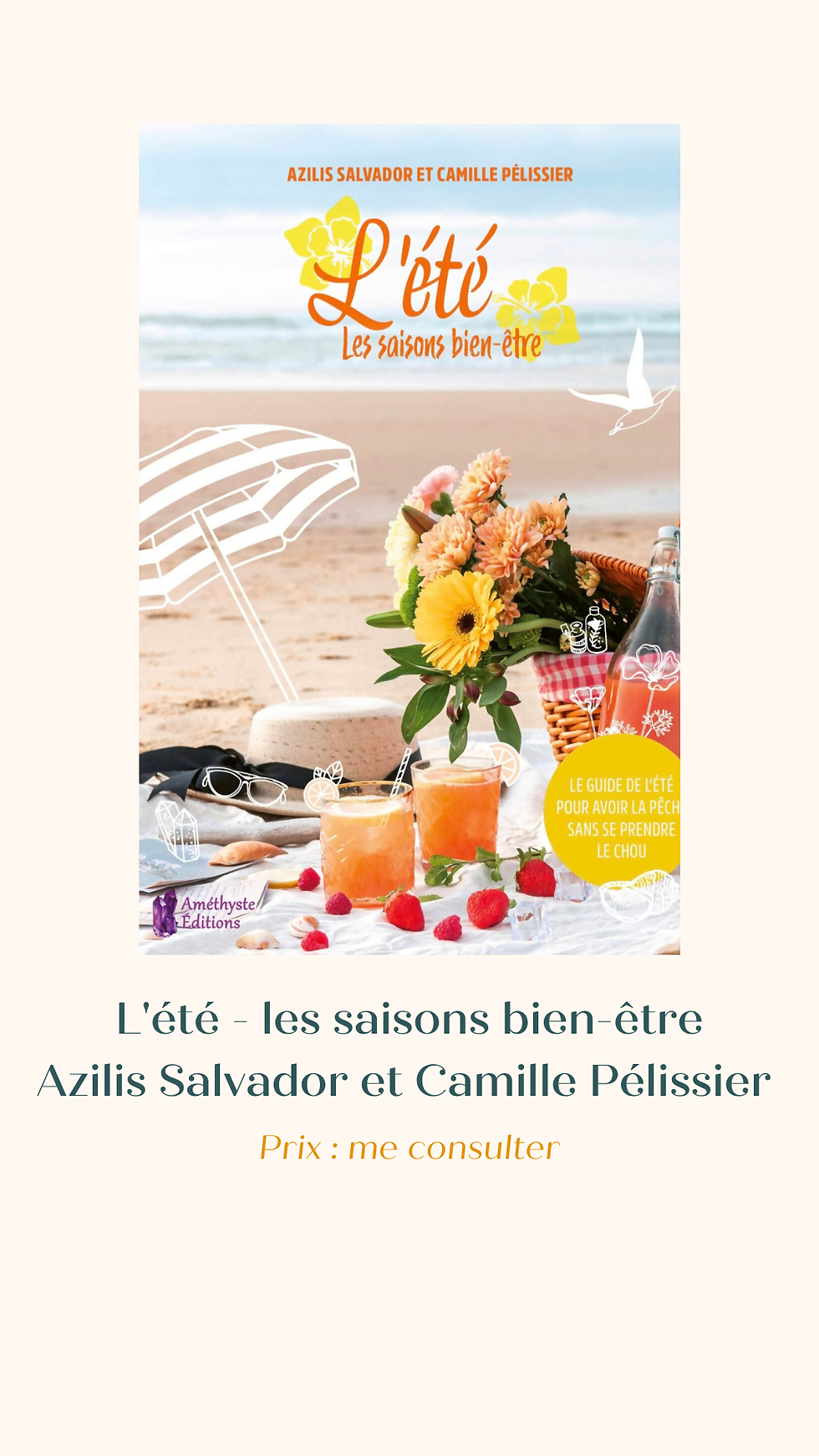 L'été - les saisons bien-être résumé