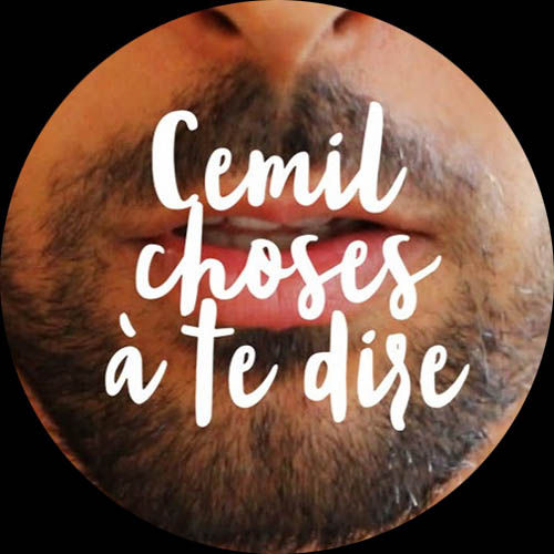 Cémil Choses à te Dire