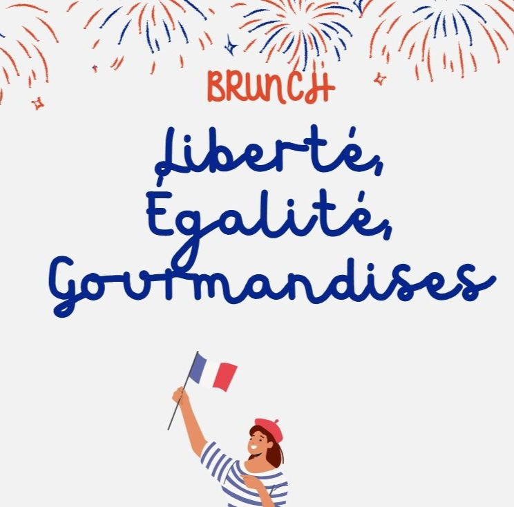 Brunch Liberté, Egalité, Gourmandises