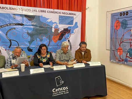 🌎⚠️ RENACER DENUNCIA QUE LOS TRATADOS DE LIBRE COMERCIO HAN DEJADO CONTAMINACIÓN, ENFERMEDAD Y MUERTE, NO DESARROLLO ⚠️🌎