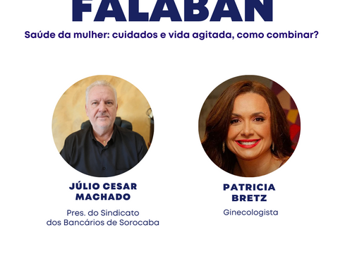 Falaban de segunda-feira (11) irá falar sobre a saúde da mulher que possui uma rotina intensa de trabalho