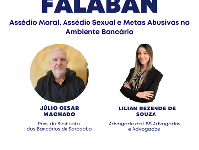 Falaban de hoje (30) falará sobre Assédio Moral, Assédio Sexual e Metas Abusivas no Ambiente Bancário
