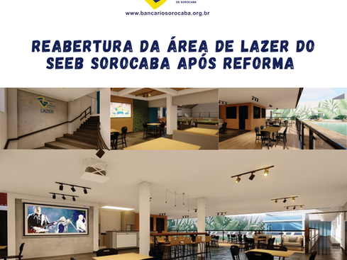 Reabertura da Área de Lazer do SEEB Sorocaba após Reforma  
