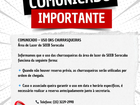 RECADO IMPORTANTE - CHURRASQUEIRAS SEEB SOROCABA 