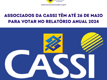 Associados da Cassi têm até 26 de maio para votar no Relatório Anual 2024