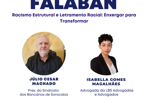 Falaban de hoje (28) falará sobre Racismo Estrutural e Letramento Racial