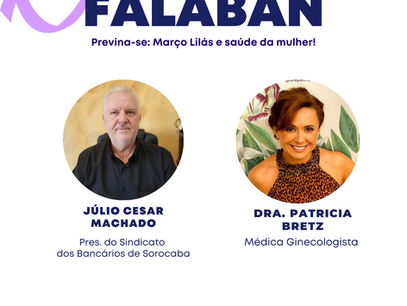 Março Lilás e saúde da mulher será o tema do Falaban de segunda-feira (06)