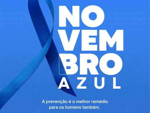 Novembro Azul: A prevenção é o melhor remédio!