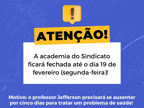ATENÇÃO ALUNOS DA ACADEMIA