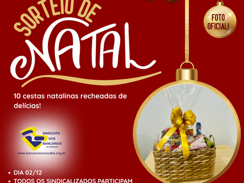 Sorteio de Natal: 10 cestas recheadas de delícias para bancários sindicalizados!