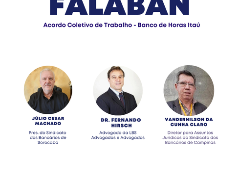 Falaban de segunda-feira (03) irá esclarecer dúvidas sobre o ACT do Itaú referente ao Banco de Horas