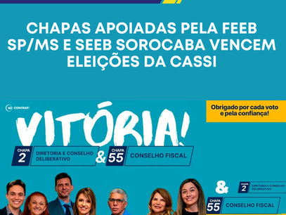 Chapas apoiadas pela Feeb SP/MS e Seeb Sorocaba vencem eleições da Cassi
