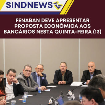 Fenaban deve apresentar proposta econômica aos bancários nesta quinta-feira (13)