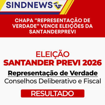 Chapa “Representação de Verdade” vence eleições da SantanderPrevi