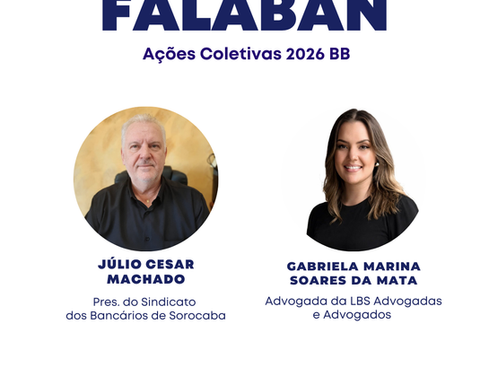 FalaBan de hoje (02) aborda as Ações Coletivas 2026 do Banco do Brasil