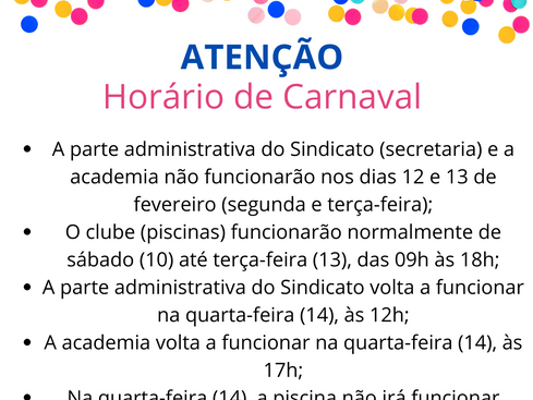 Atenção: Horário de Carnaval