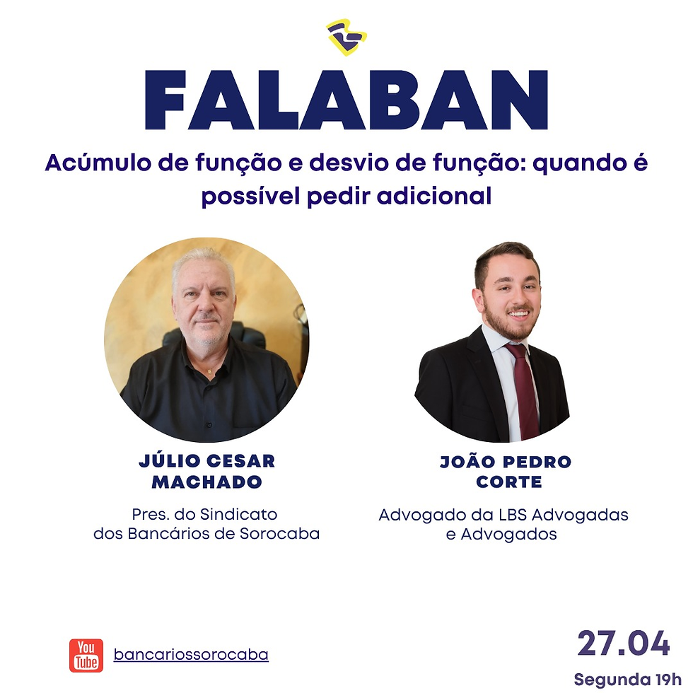 Falaban de hoje (27) falará sobre acúmulo de função/desvio de função e quando é possível pedir adicional