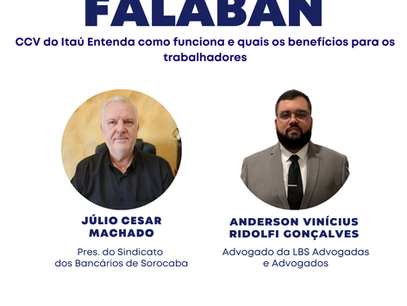 Falaban de hoje falará sobre a CCV do Itaú e os benefícios para o trabalhador