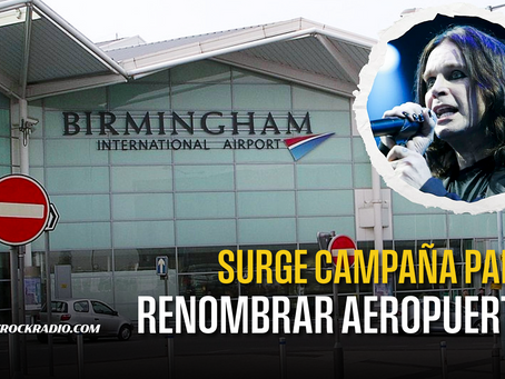 SURGE CAMPAÑA PARA NOMBRAR AEROPUERTO DE BIRMINGHAM EN HONOR A OZZY OSBOURNE