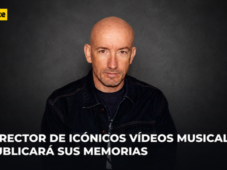DIRECTOR DE ICÓNICOS VIDEOS MUSICALES PUBLICARÁ SUS MEMORIAS