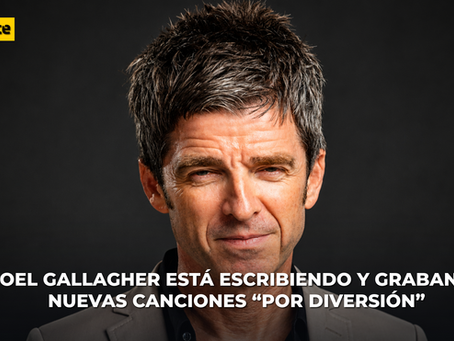 NOEL GALLAGHER ESTÁ “ESCRIBIENDO CANCIONES POR DIVERSIÓN”, SEGÚN JOHNNY MARR