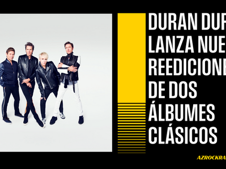 DURAN DURAN ANUNCIA REEDICIONES DE “THE WEDDING ALBUM” Y “THANK YOU”