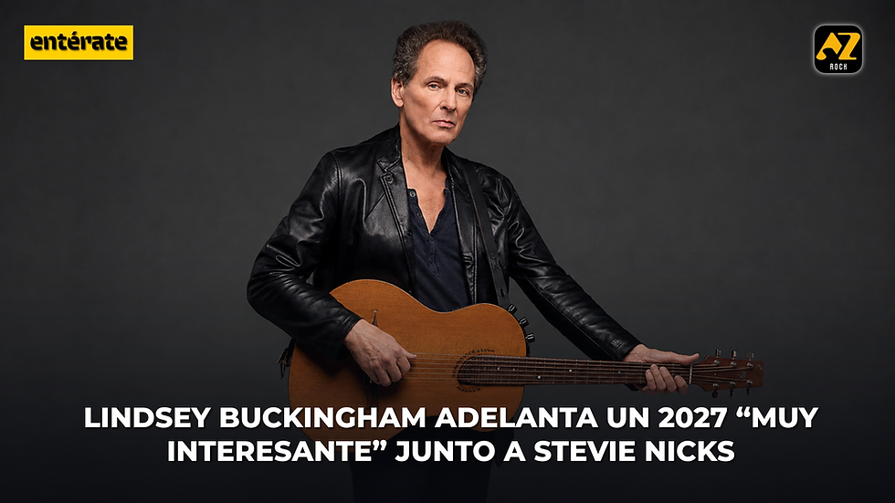 LINDSEY BUCKINGHAM ADELANTA QUE 2027 PODRÍA TRAER GRANDES NOVEDADES