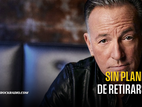 BRUCE SPRINGSTEEN ATRIBUYE A THE ROLLING STONES SUS PLANES DE NO RETIRARSE