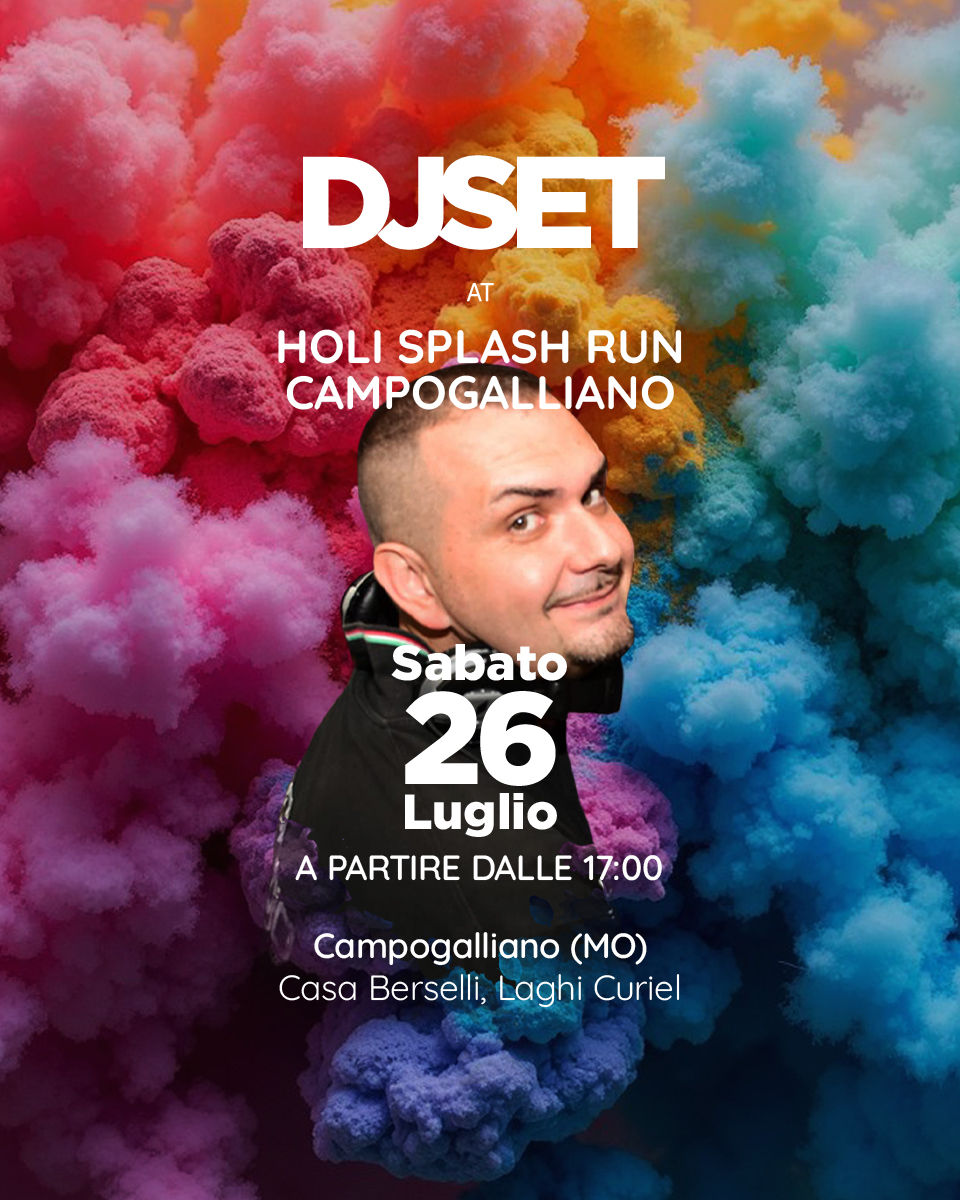 HOLI SPLASH RUN CAMPOGALLIANO - DJSET