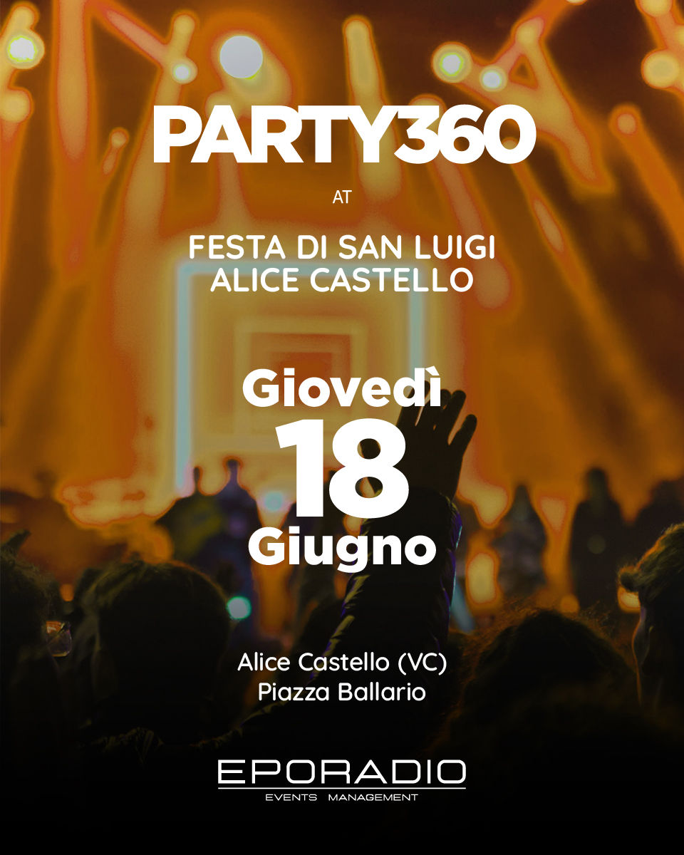 FESTA DI SAN LUIGI ALICE CASTELLO - PARTY360