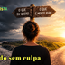 Vivendo sem culpa