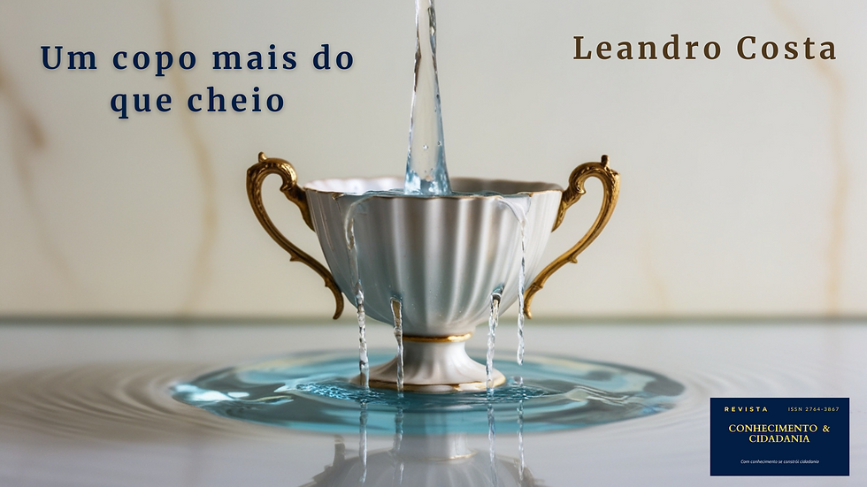Um copo mais do que cheio