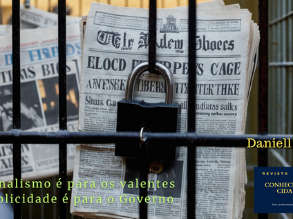 O jornalismo é para os valentes