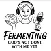 fermenting podcase.webp