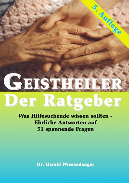 Geistheiler - Der Ratgeber