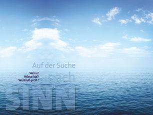 Auf der Suche nach Sinn