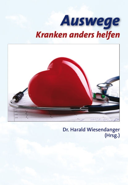 AUSWEGE - Kranken anders helfen