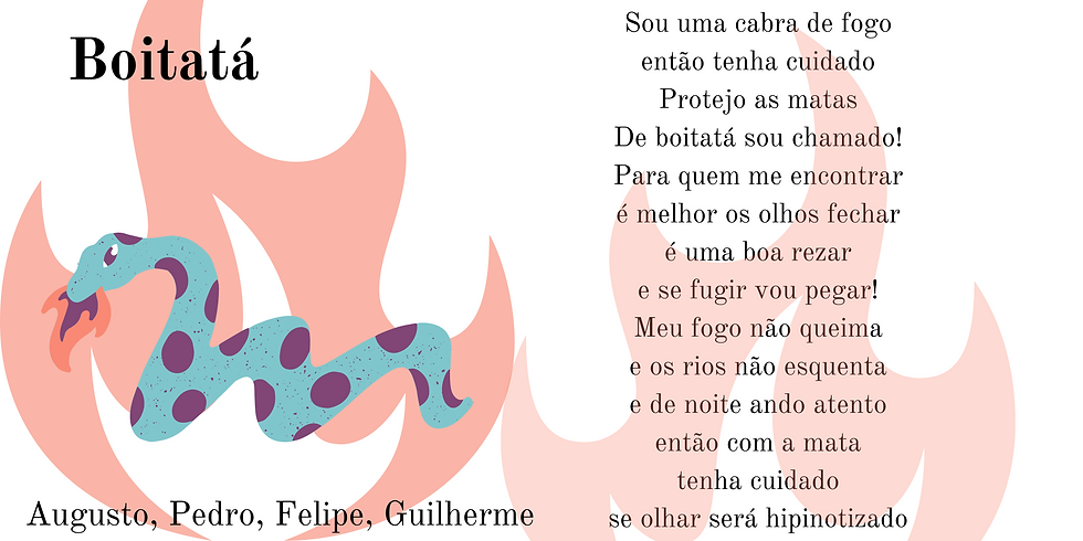 Sou uma cabra de fogo então tenha cuidado Protejo as matas De boitatá sou chamado.png