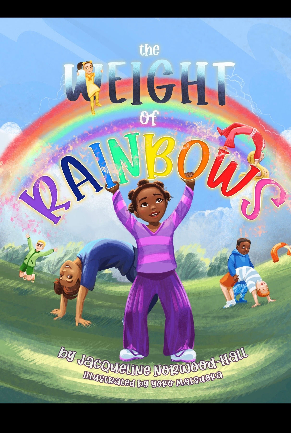 The Weight of Rainbows (Coming Soon)