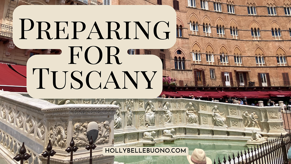 travel guide to prepare for Tuscany with Holly Bellebuono in Italy