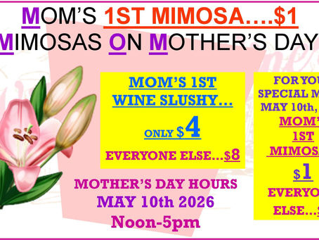Mimosas On Mother's Day!