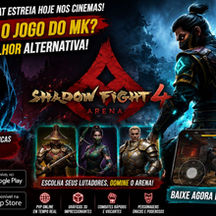 🥋🔥 GRÁTIS - NÃO EXISTE SÓ MK – Shadow Fight 4: Arena (Android / iOS)