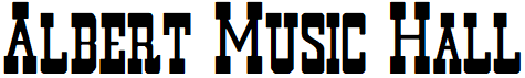 The words "Albert Music Hall" formatted with a Western-style font